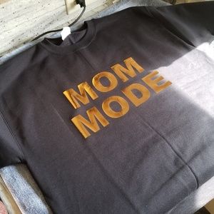 "MOM MODE" custom made sweatshirt